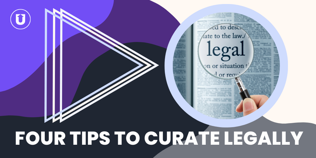 How To Curate Content Legally