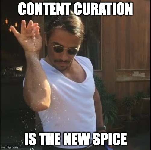 content curation salt bae meme